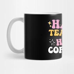 Half Teacher Half Coffee Mug